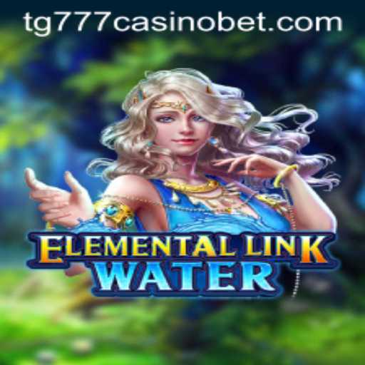 Exploring the Thrilling World of ElementalLinkWater at tg777 Casino