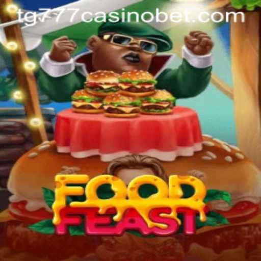 Exploring the Exciting World of FoodFeast in Relation to TG777 Casino