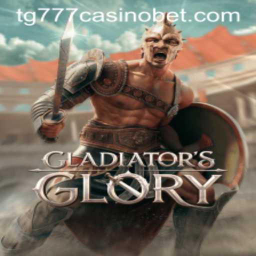 Exploring the Thrilling World of GladiatorsGlory at TG777 Casino