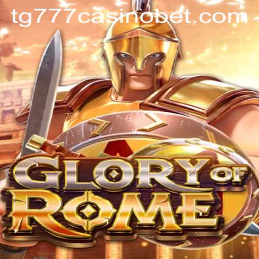 Exploring the Glory of Rome at TG777 Casino