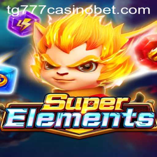 Discover the Thrilling World of SuperElements: A New Adventure in tg777 Casino