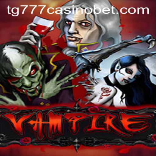 Vampire: An Immersive Experience in TG777 Casino